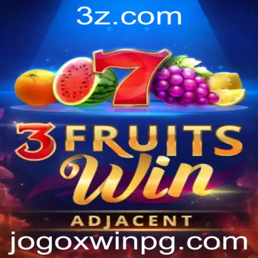 Descubra as Emoções de 3FruitsWin: Um Guia Completo